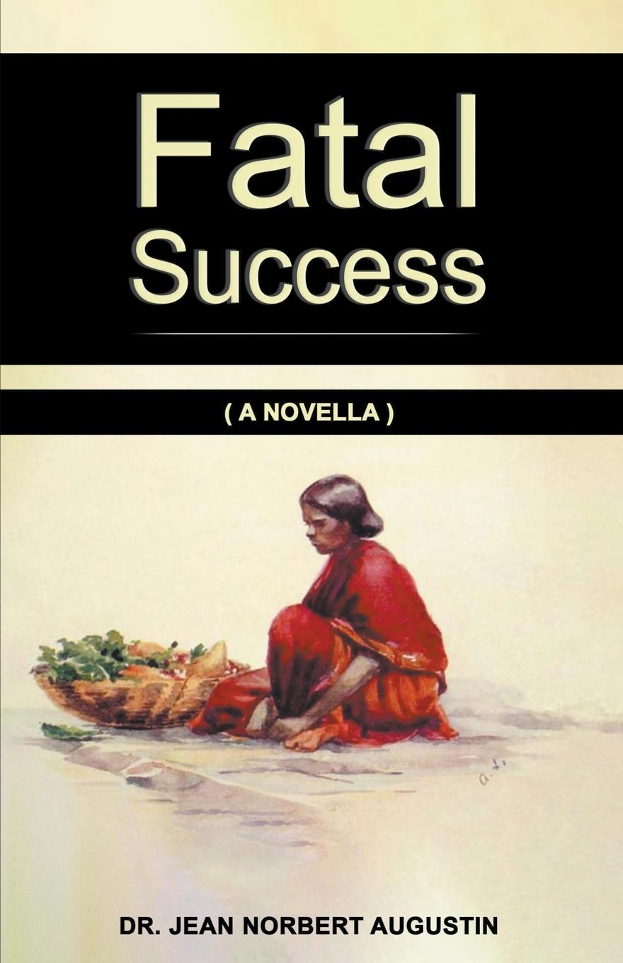 Buch Fatal Success Dr. Jean Norbert Augustin