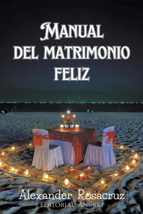 Könyv Manual del Matrimonio Feliz 