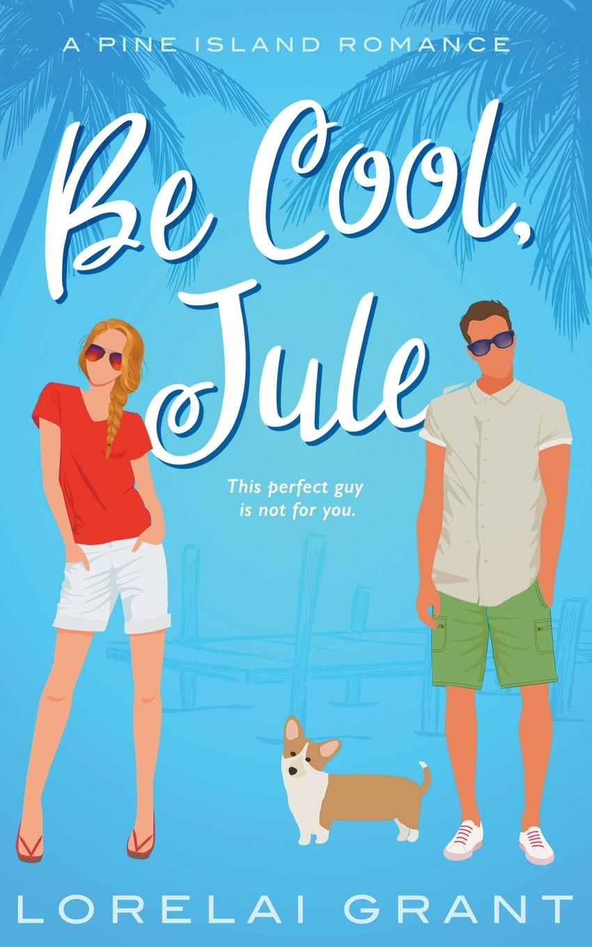 Knjiga Be Cool, Jule Lorelai Grant