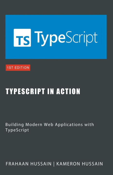 Knjiga TypeScript in Action Frahaan Hussain