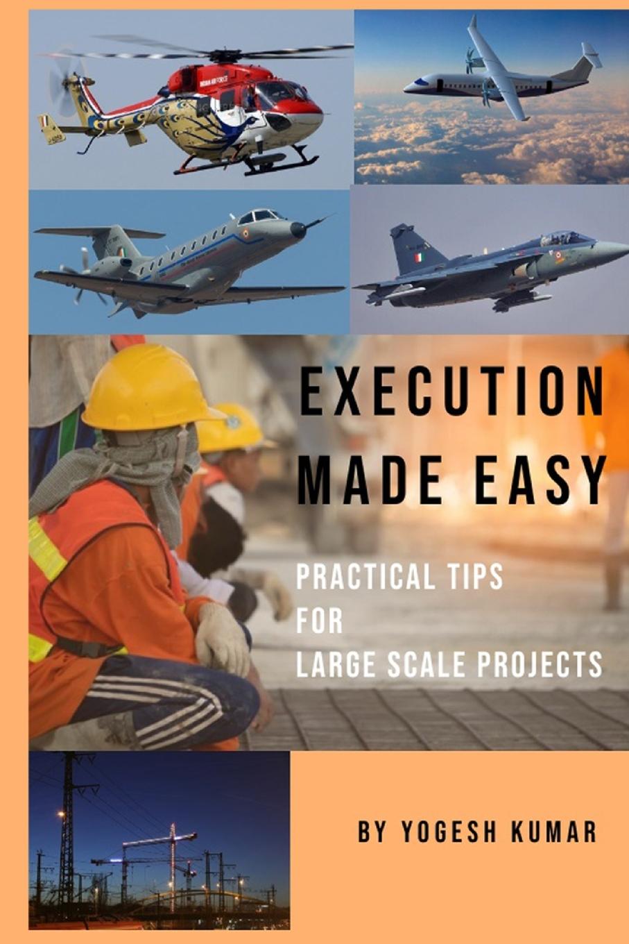 Knjiga Execution Made Easy Yogesh Kumar
