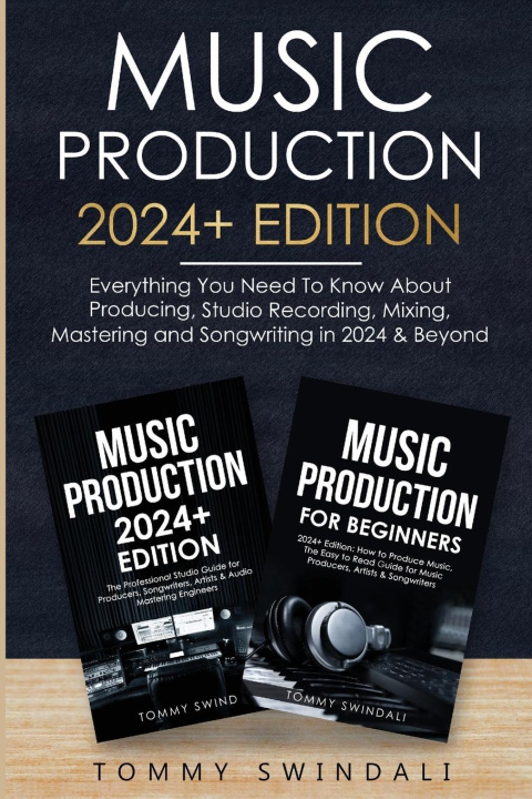 Könyv Music Production 2024+ Edition 