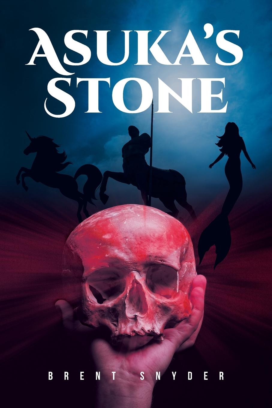 Knjiga Asuka's Stone Brent Snyder
