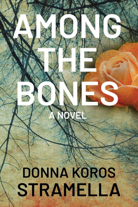 Book Among the Bones Donna Koros Stramella