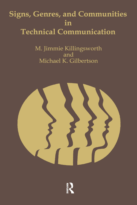 Knjiga Signs: Technical Communication M. Jimmie Killingsworth