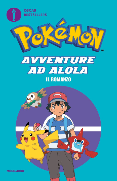 Knjiga Pokémon. Avventure ad Alola. Il romanzo 