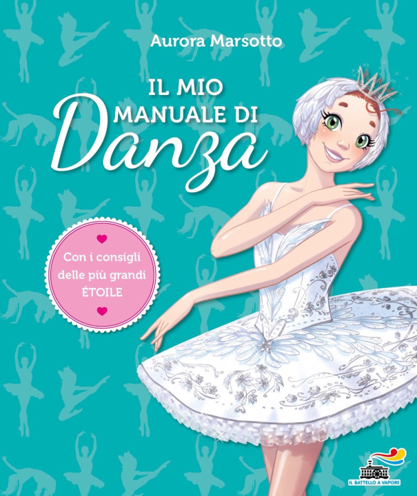 Libro mio manuale di danza Aurora Marsotto