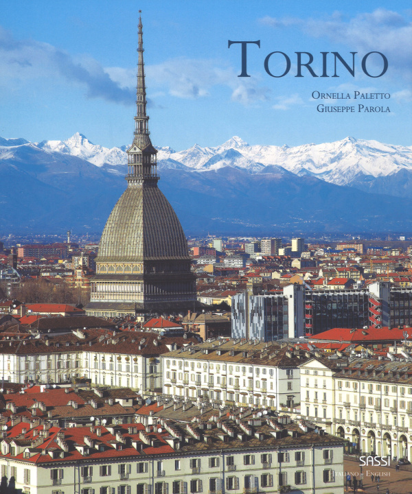 Könyv Torino. Ediz. italiana e inglese Ornella Paletto