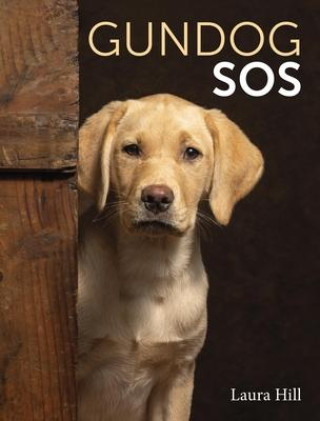 Buch Gundog SOS Laura Hill