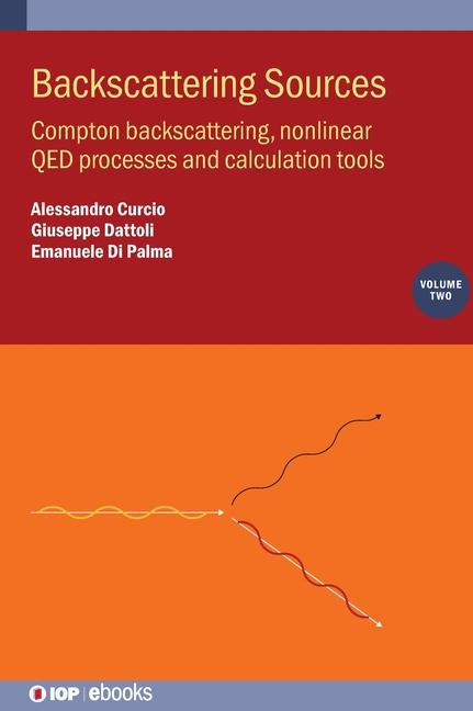 Book Backscattering Sources, Volume 2 Alessandro Curcio