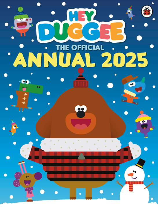 Carte Hey Duggee: The Official Hey Duggee Annual 2025 Hey Duggee