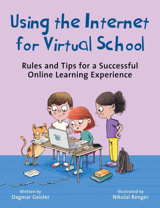 Knjiga Using the Internet for Virtual School Dagmar Geisler