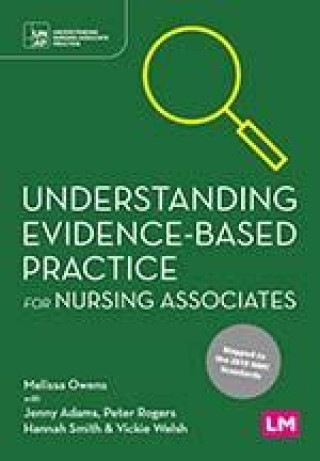 Livro Understanding Evidence-Based Practice for Nursing Associates Melissa Owens