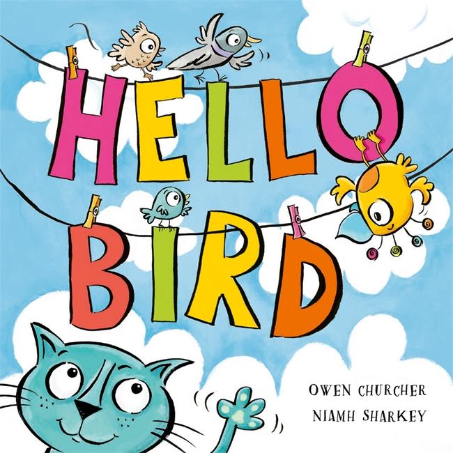 Knjiga Hello Bird Owen Churcher