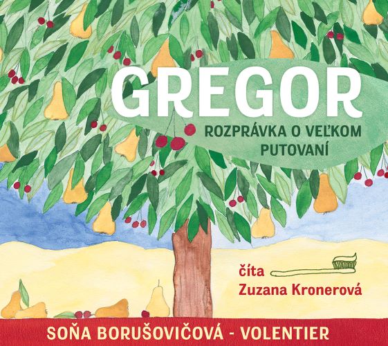 Kniha Gregor – rozprávka o veľkom putovaní - audiokniha Soňa Borušovičová-Volentier