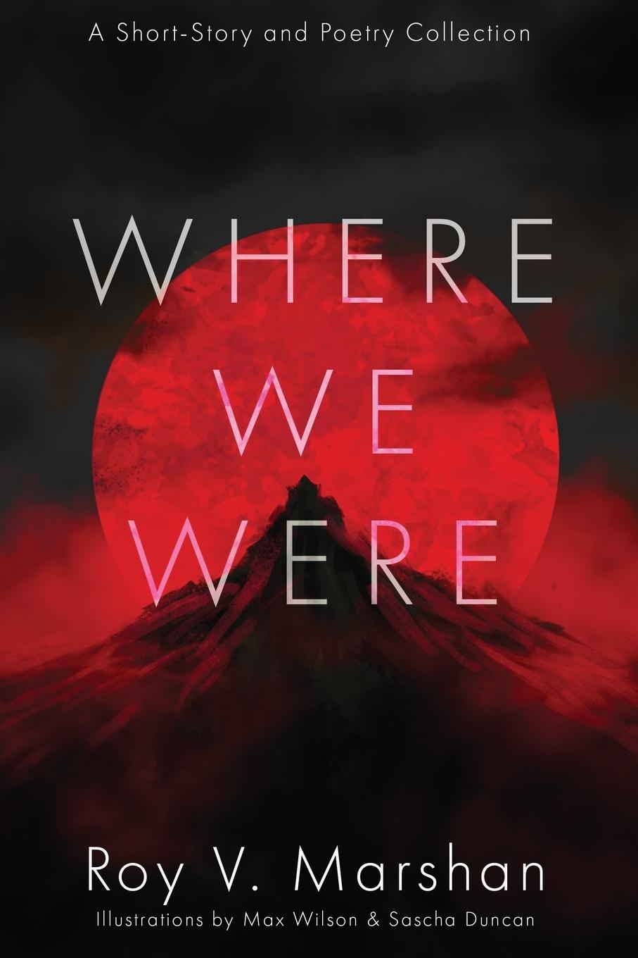 Livro Where We Were Roy V. Marshan