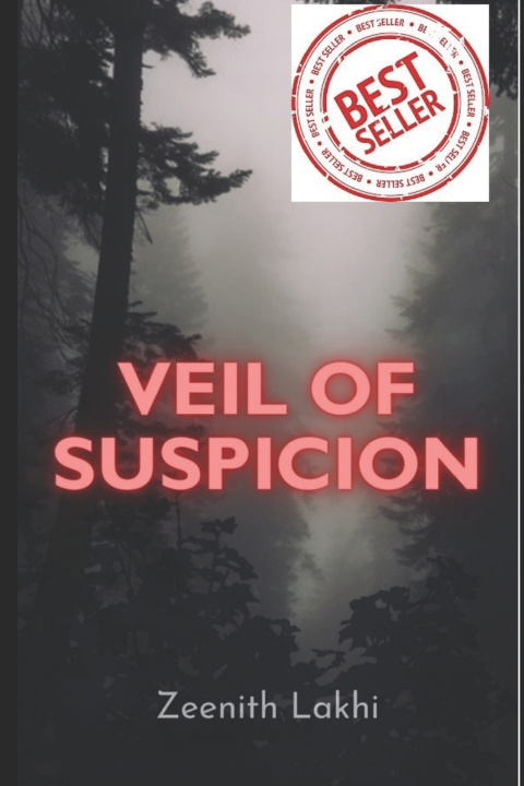 Knjiga Veil of Suspicion Zeenith Lakhi