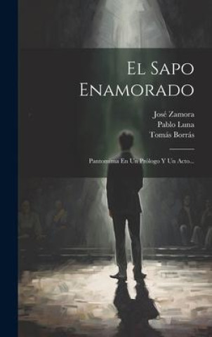 Livro El Sapo Enamorado Pablo Luna
