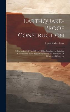 Buch Earthquake-proof Construction Lewis Alden Estes