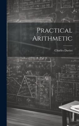 Knjiga Practical Arithmetic Charles Davies
