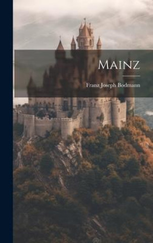 Knjiga Mainz Franz Joseph Bodmann