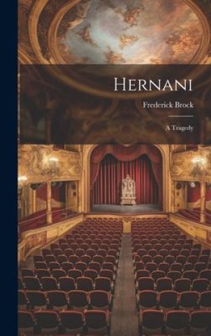Knjiga Hernani Frederick Brock