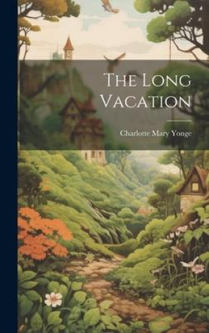 Knjiga The Long Vacation Charlotte Mary Yonge