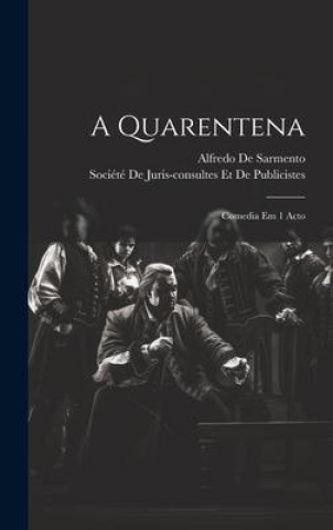 Knjiga A Quarentena Alfredo De Sarmento