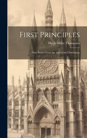 Knjiga First Principles Hugh Miller Thompson