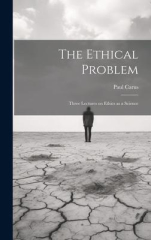 Knjiga The Ethical Problem Paul Carus