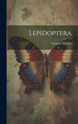 Knjiga Lepidoptera Herman Strecker