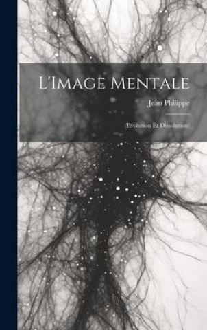 Knjiga L'Image Mentale Jean Philippe
