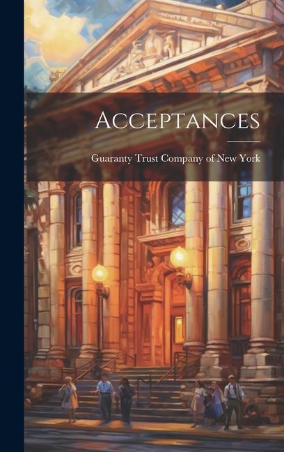 Knjiga Acceptances Guaranty Trust Company of New York
