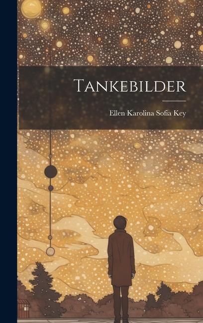 Knjiga Tankebilder Ellen Karolina Sofia Key