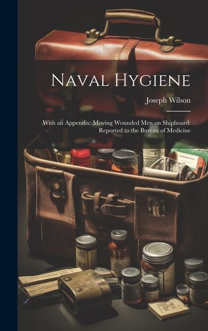 Knjiga Naval Hygiene Joseph Wilson