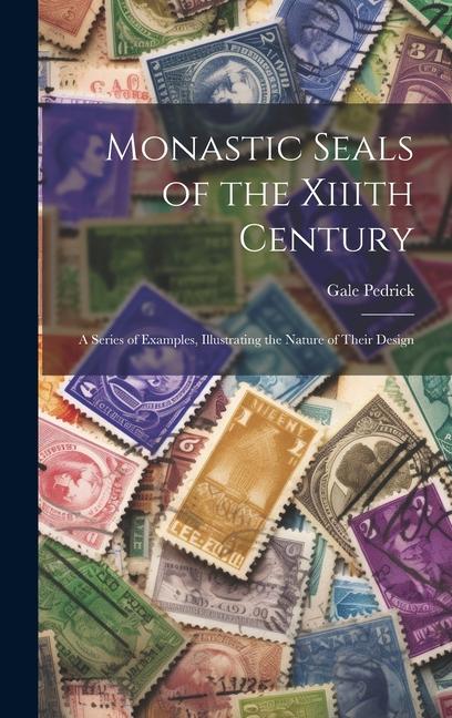 Knjiga Monastic Seals of the Xiiith Century Gale Pedrick