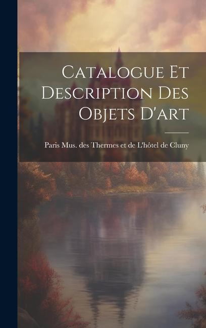 Carte Catalogue et Description des Objets D'art 
