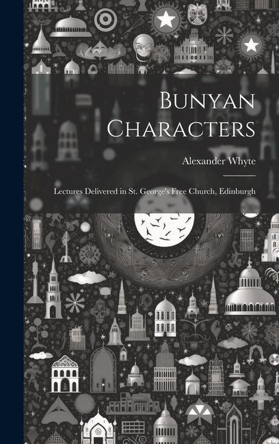 Knjiga Bunyan Characters Alexander Whyte