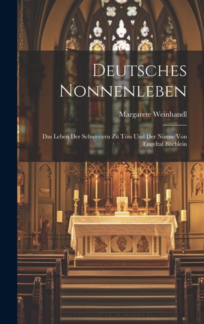 Book Deutsches Nonnenleben Margarete Weinhandl