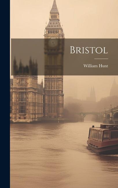 Knjiga Bristol William Hunt
