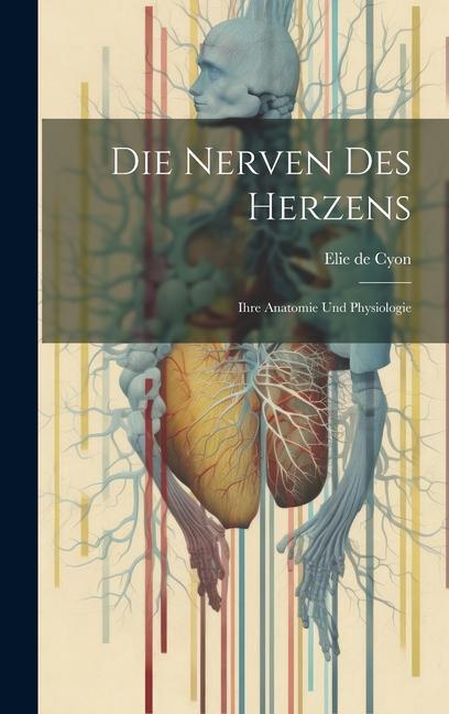 Boek Die Nerven des Herzens Elie de Cyon