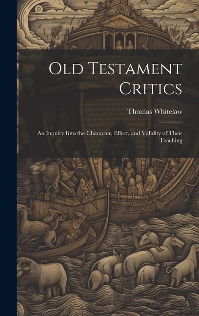 Knjiga Old Testament Critics Whitelaw Thomas