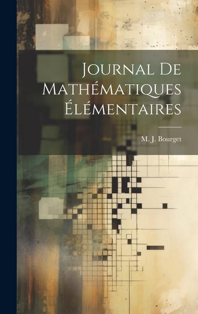 Knjiga Journal de Mathématiques Élémentaires M. J. Bourget