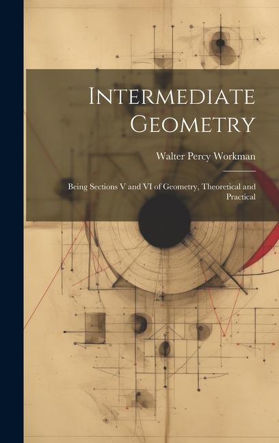 Knjiga Intermediate Geometry Walter Percy Workman