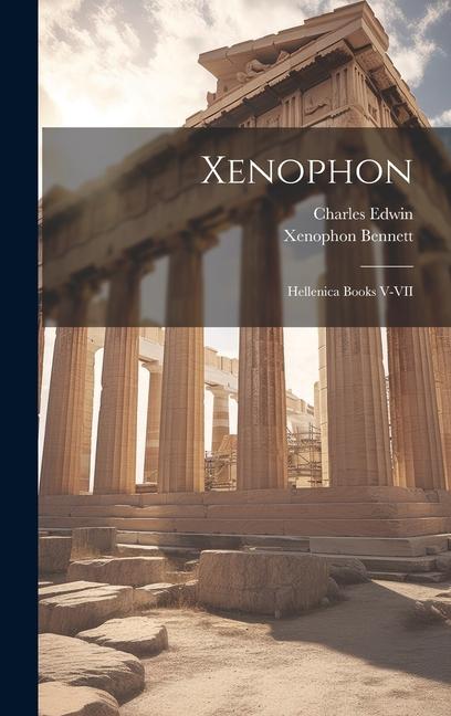 Knjiga Xenophon Charles Edwin