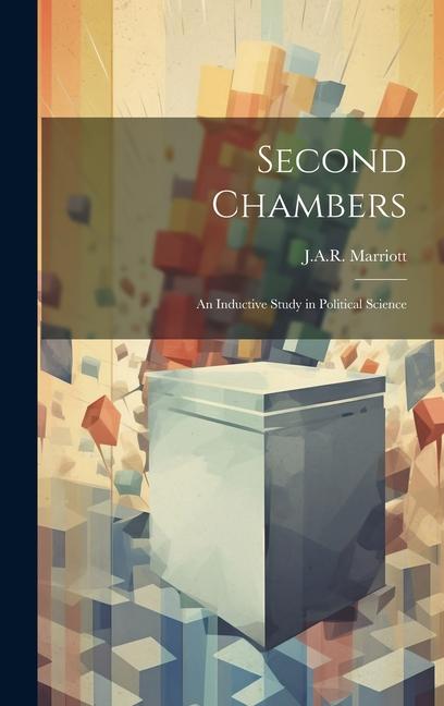 Knjiga Second Chambers J.A.R. Marriott
