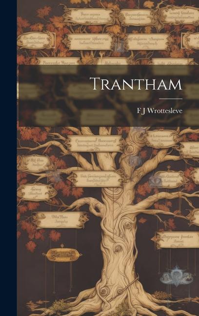 Knjiga Trantham F J Wrottesleve