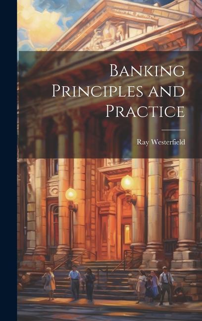 Kniha Banking Principles and Practice 