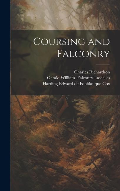 Książka Coursing and Falconry Harding Edward De Fonblanque Cox