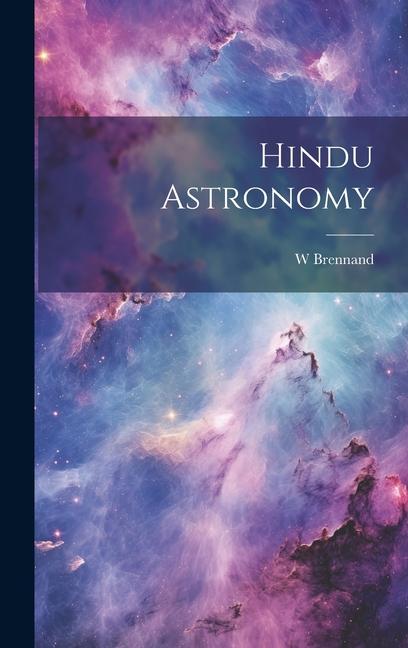 Knjiga Hindu Astronomy W Brennand